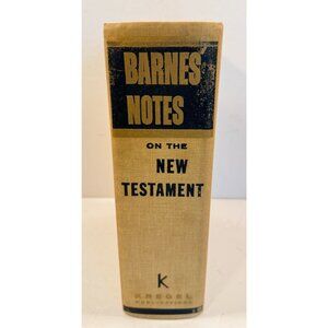 Vintage Barnes' Notes on the New Testament Complete In One Volume by Albert Barn